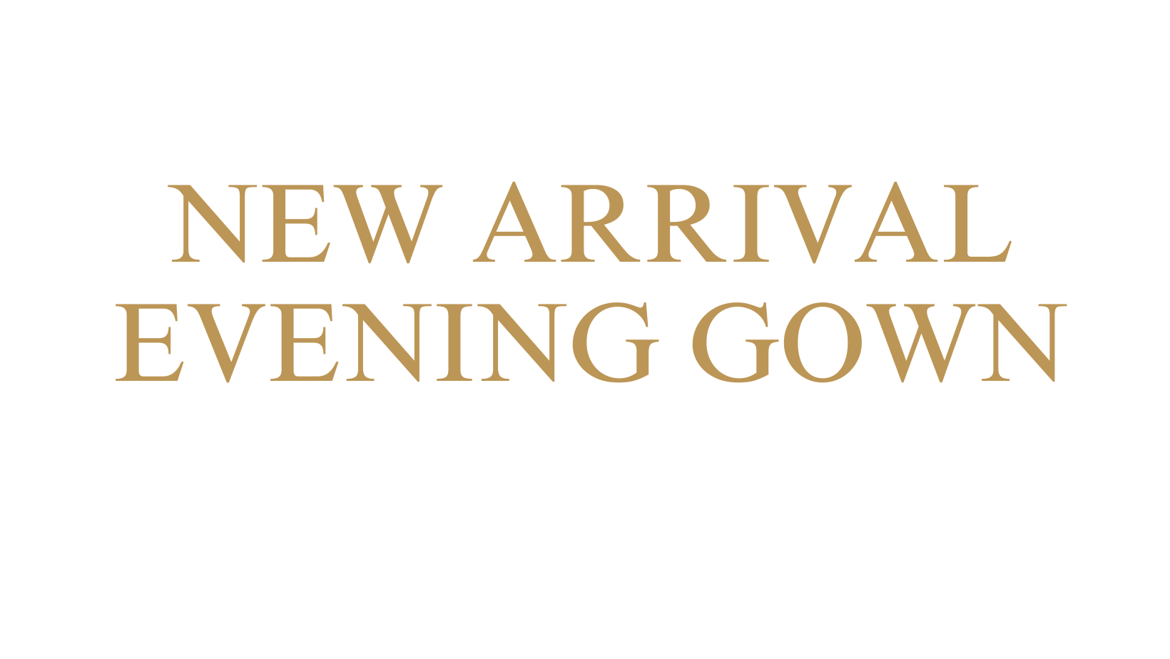 New Arrival Evening Gown